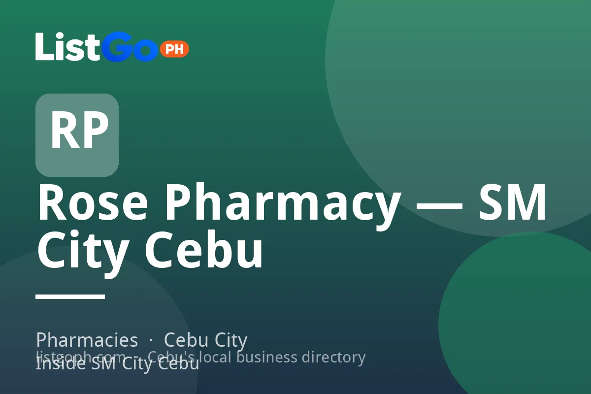 Rose Pharmacy — SM City Cebu