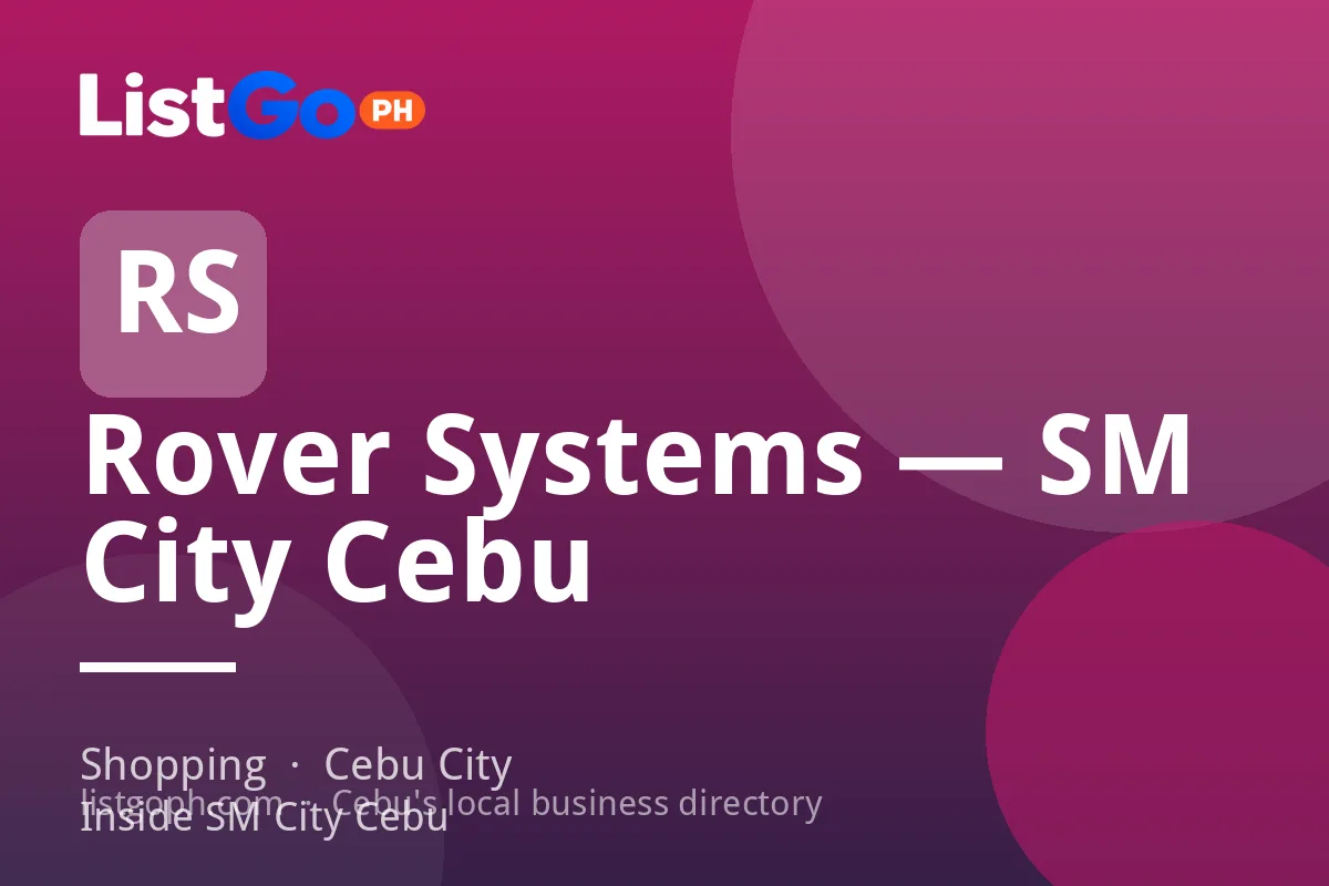 Rover Systems — SM City Cebu