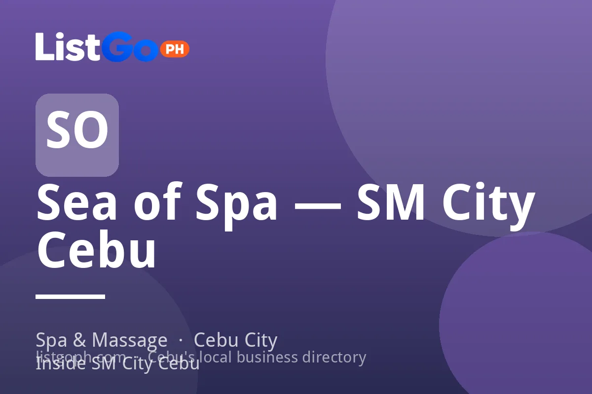 Sea of Spa — SM City Cebu