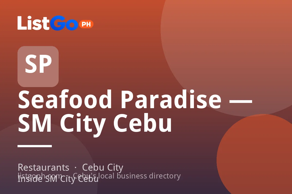 Seafood Paradise — SM City Cebu