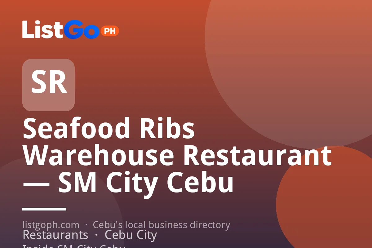Seafood Ribs Warehouse Restaurant — SM City Cebu