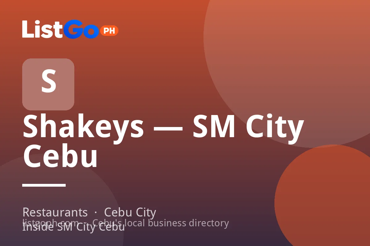 Shakeys — SM City Cebu