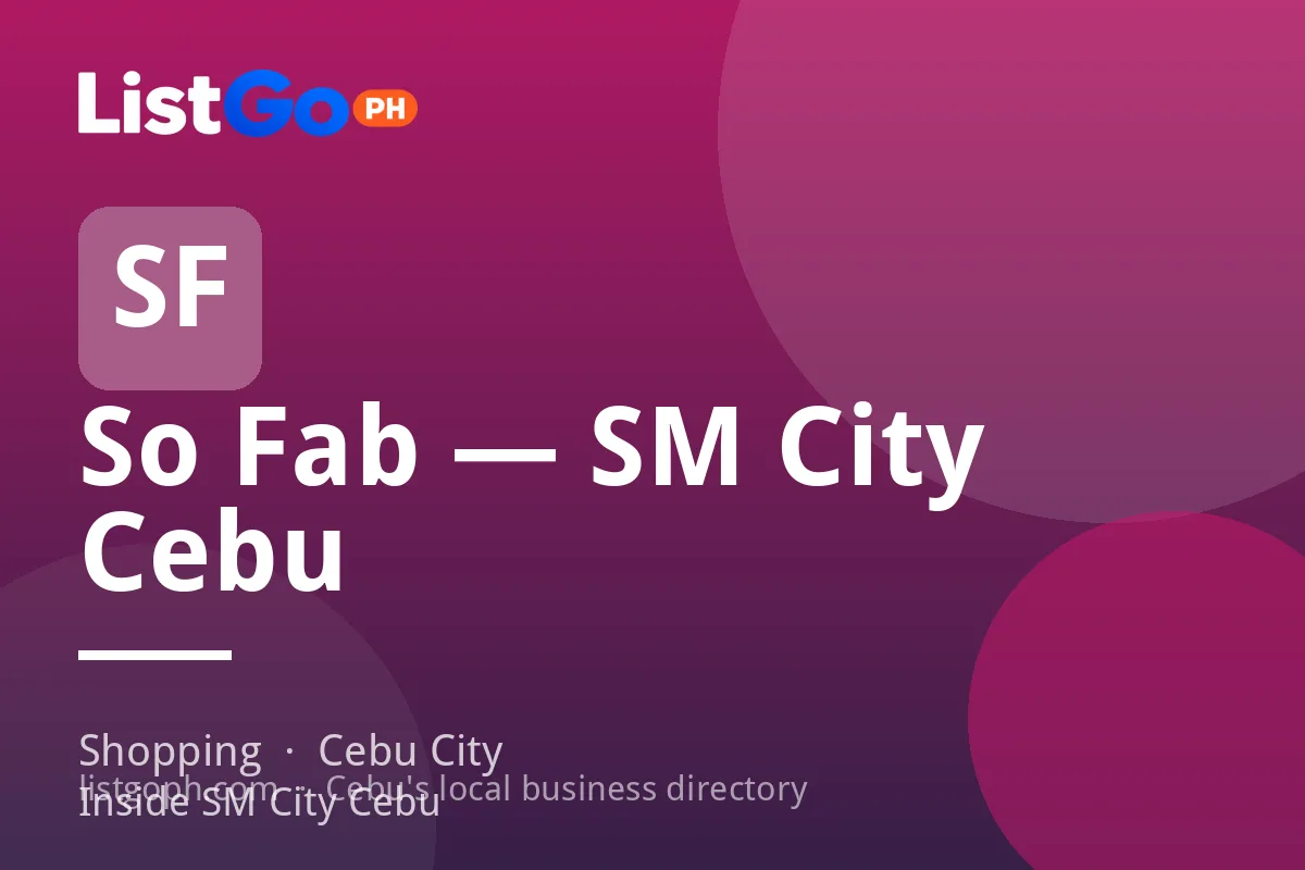 So Fab — SM City Cebu