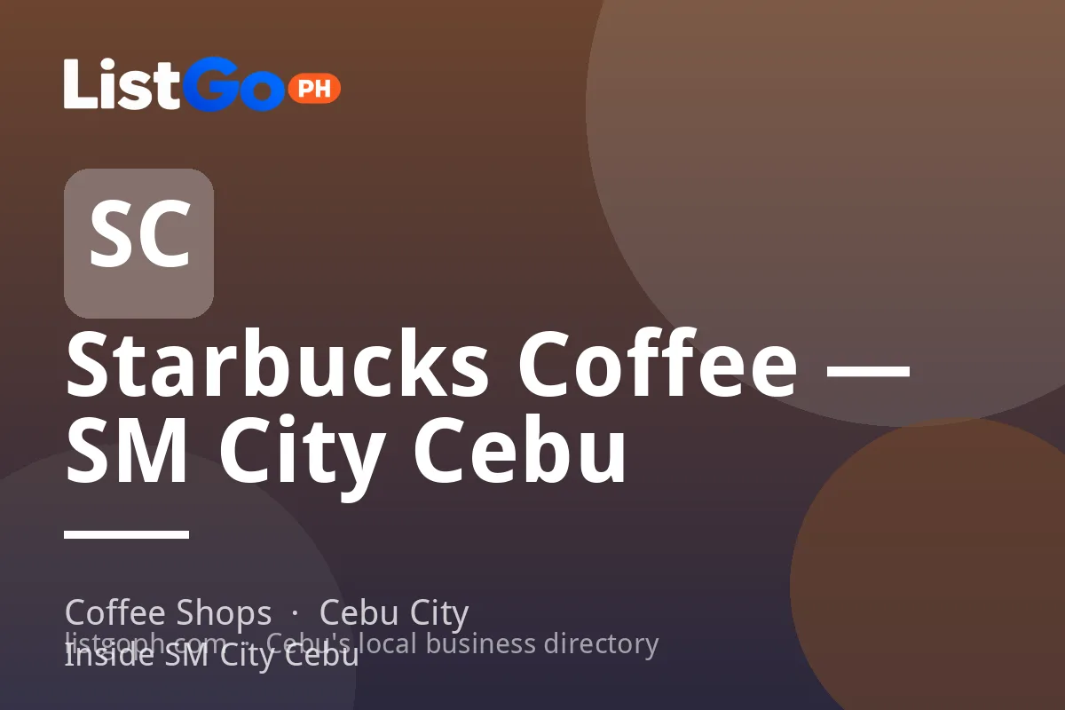 Starbucks Coffee — SM City Cebu