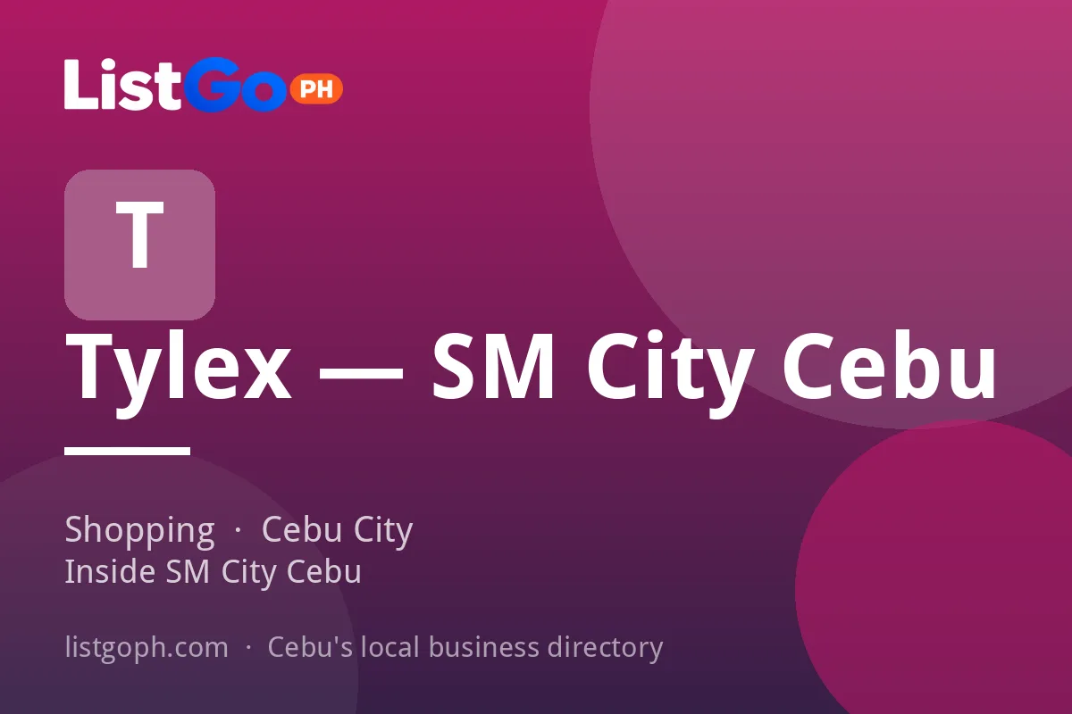 Tylex — SM City Cebu