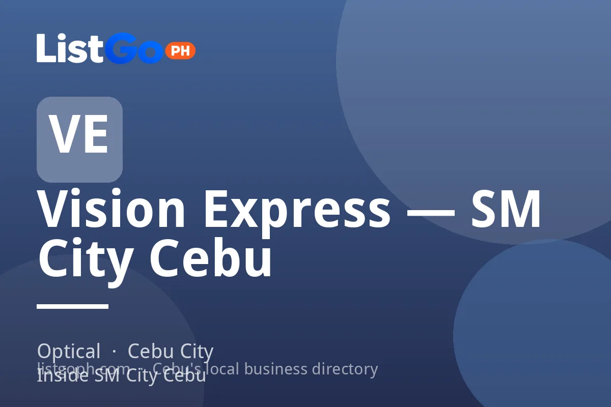 Vision Express — SM City Cebu