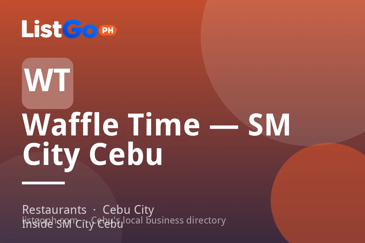 Waffle Time — SM City Cebu