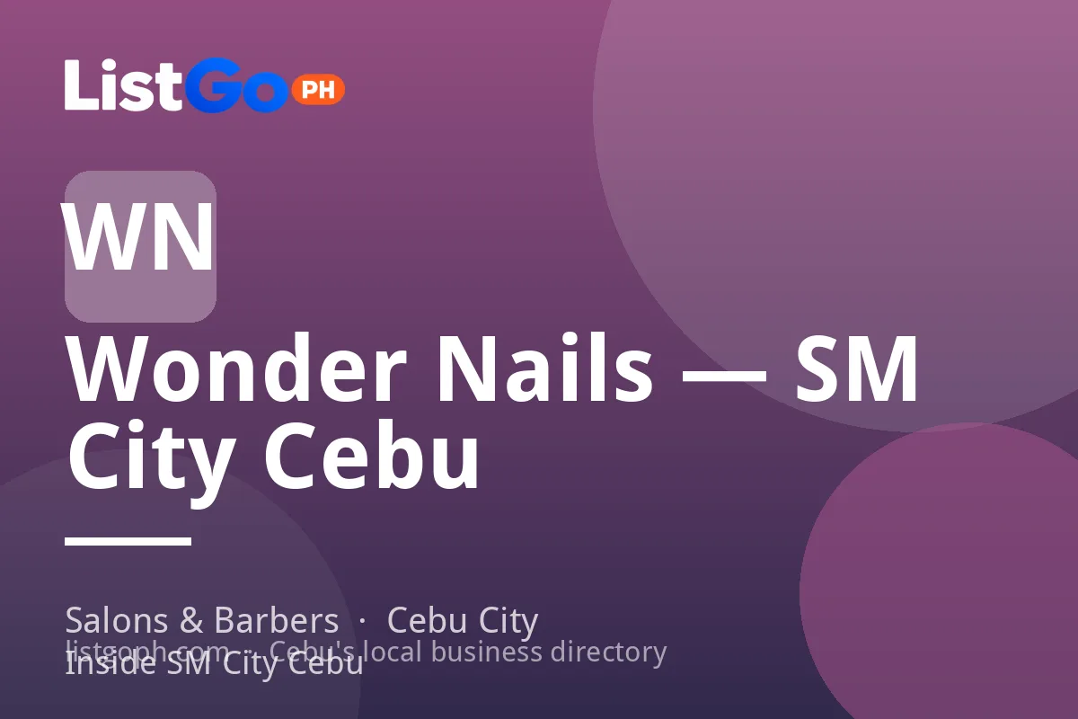 Wonder Nails — SM City Cebu