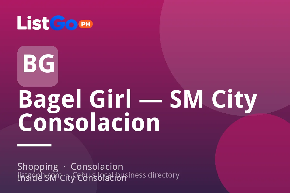 Bagel Girl — SM City Consolacion