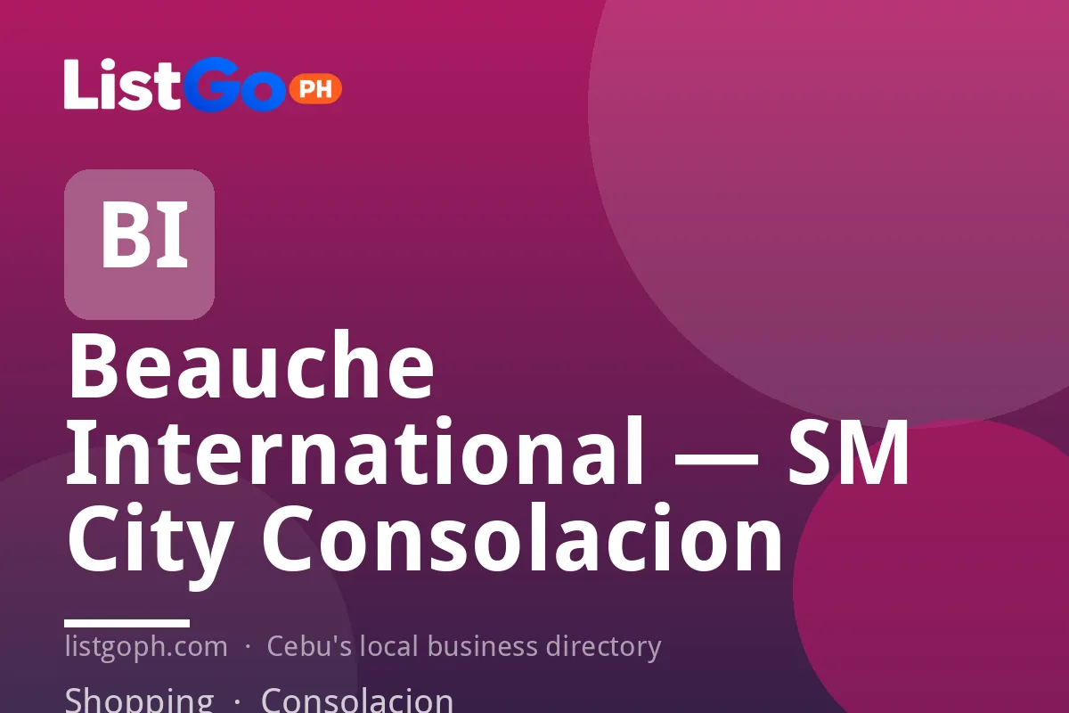 Beauche International — SM City Consolacion