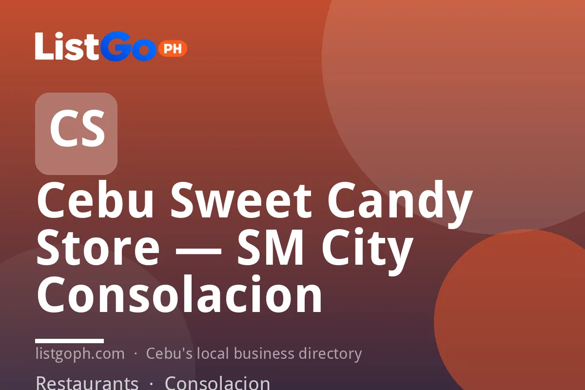Cebu Sweet Candy Store — SM City Consolacion