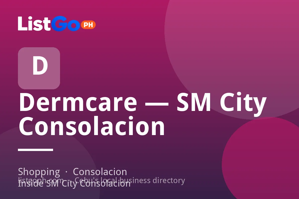 Dermcare — SM City Consolacion
