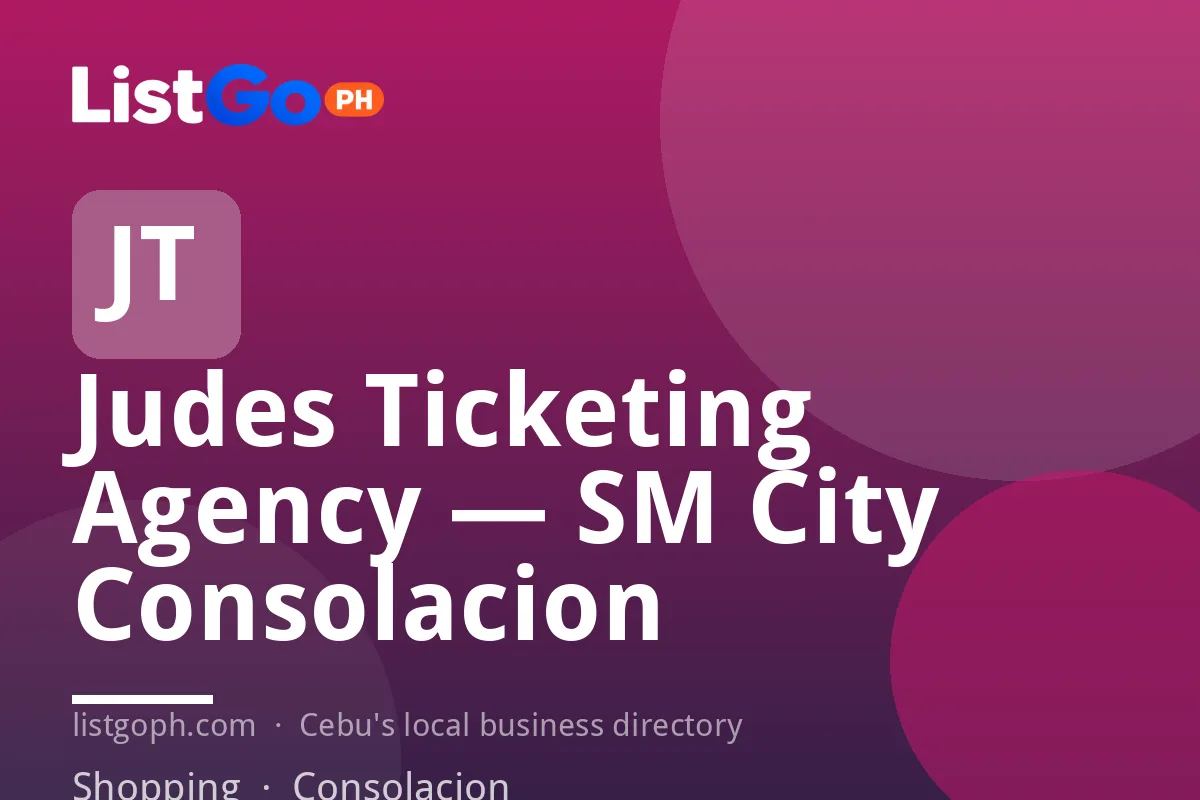 Judes Ticketing Agency — SM City Consolacion