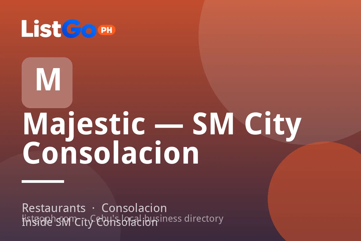 Majestic — SM City Consolacion