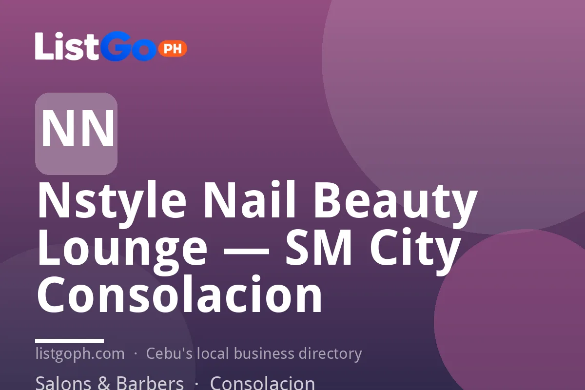 Nstyle Nail Beauty Lounge — SM City Consolacion