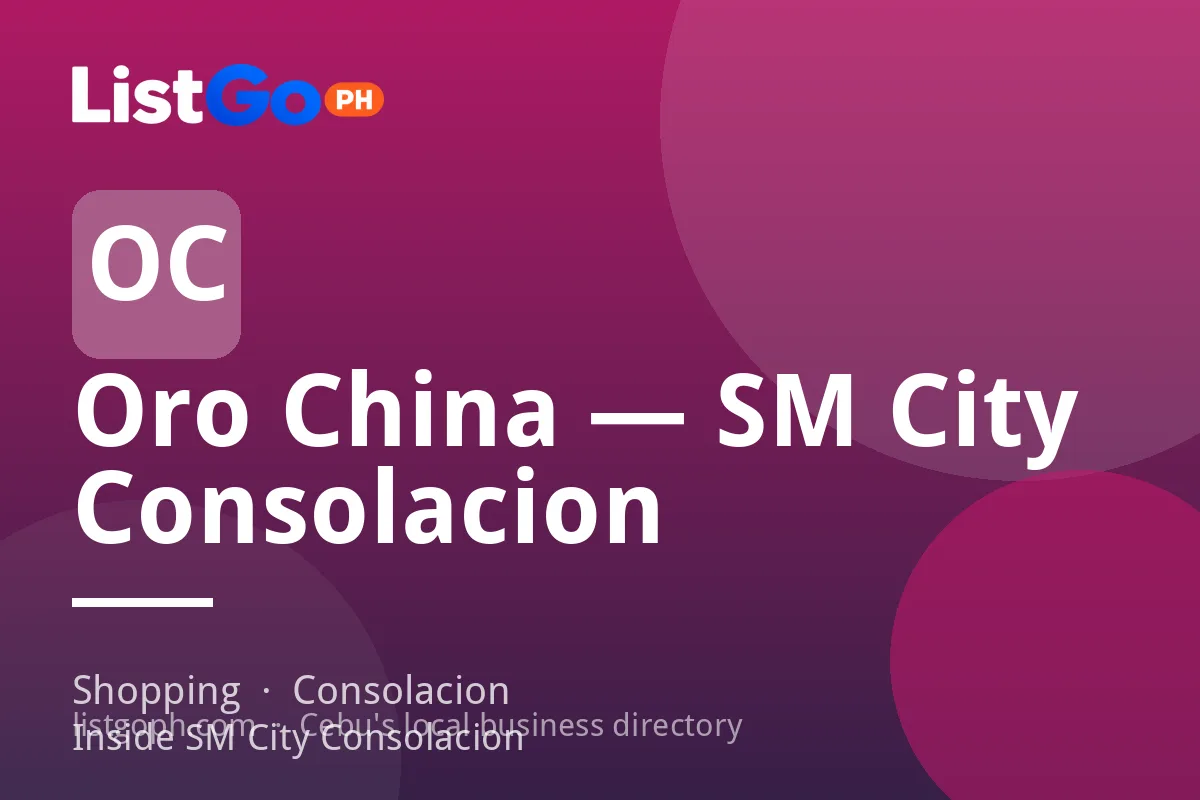 Oro China — SM City Consolacion