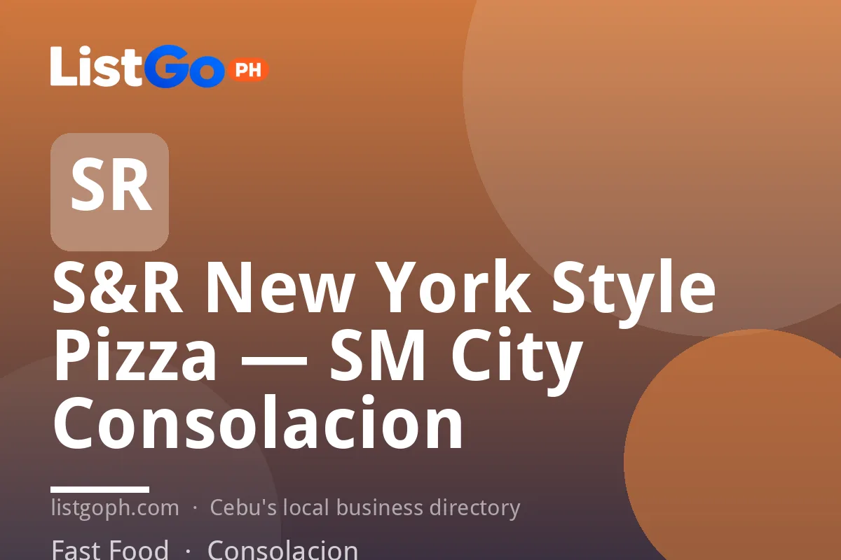 S&R New York Style Pizza — SM City Consolacion