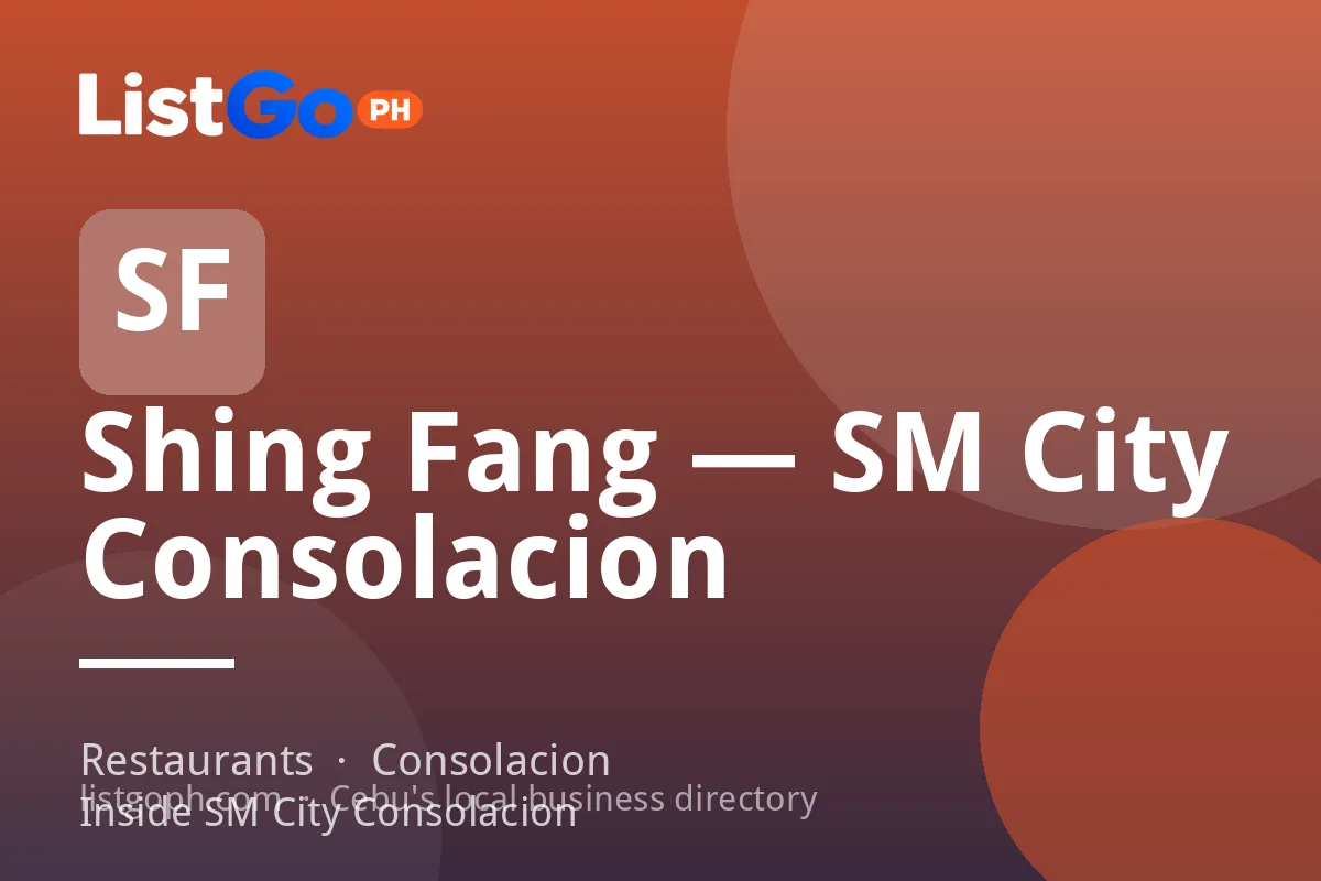 Shing Fang — SM City Consolacion
