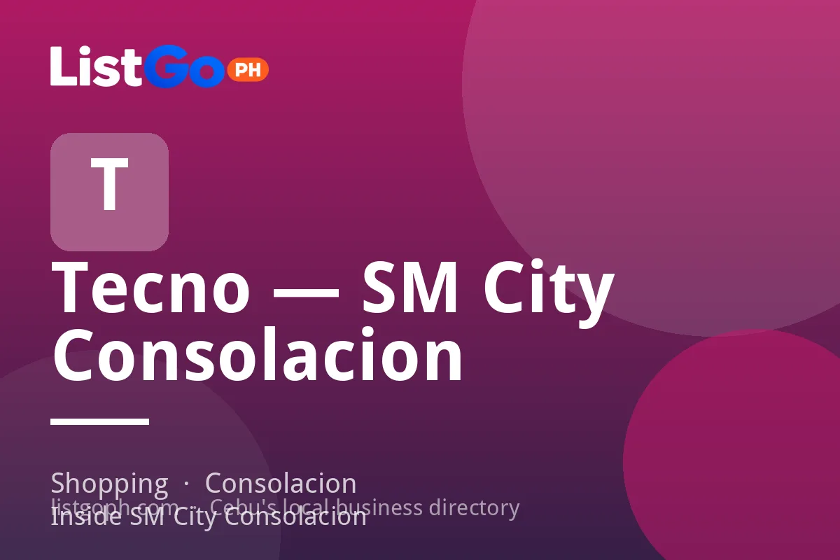 Tecno — SM City Consolacion