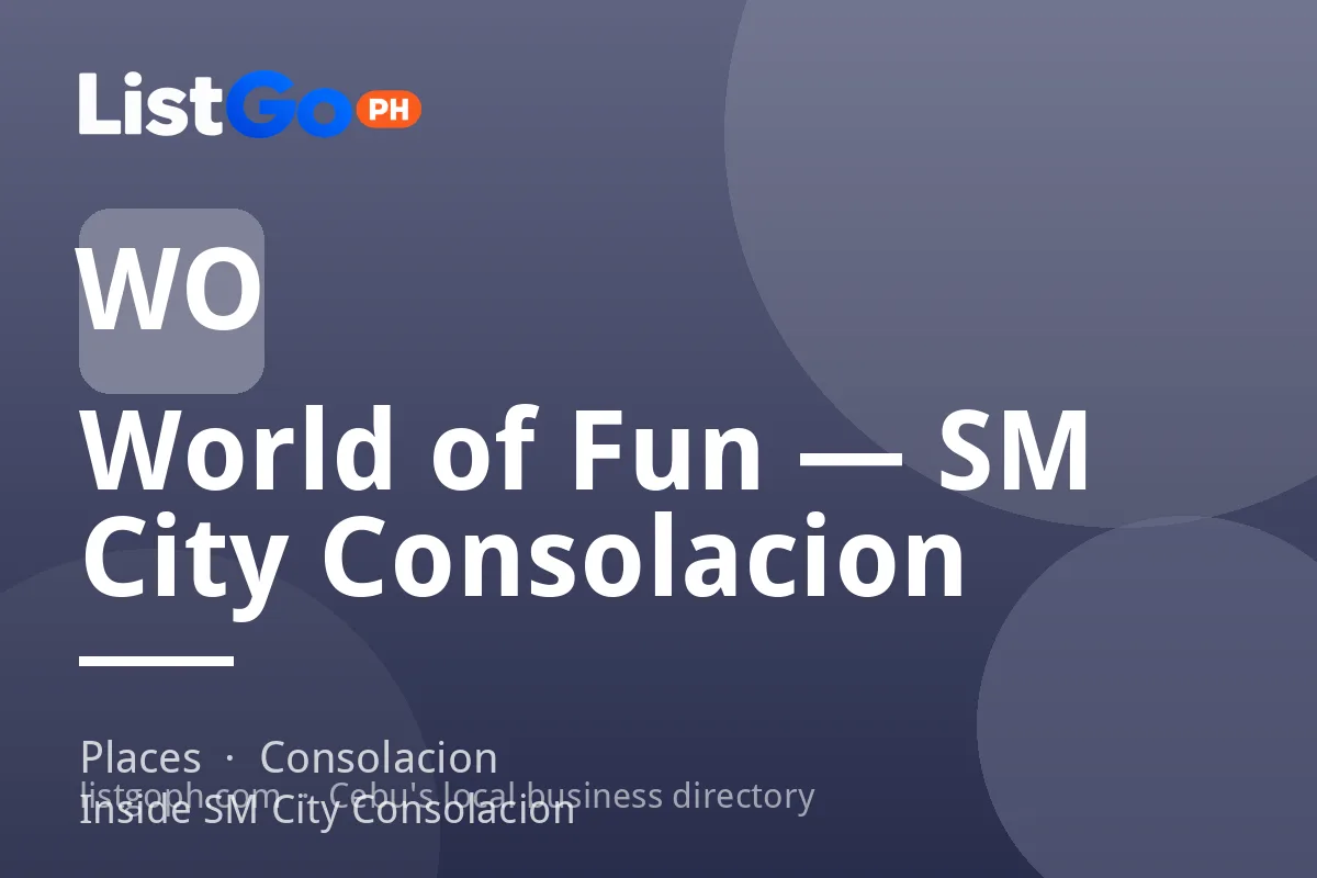 World of Fun — SM City Consolacion