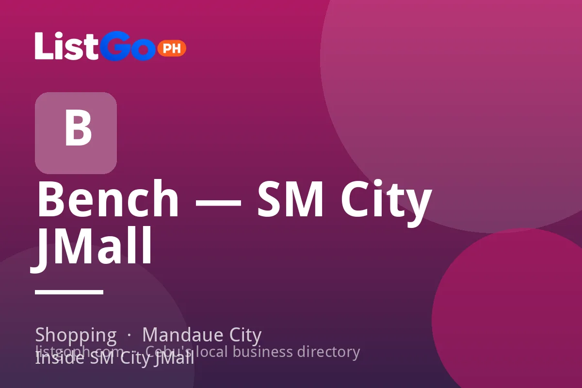 Bench — SM City JMall