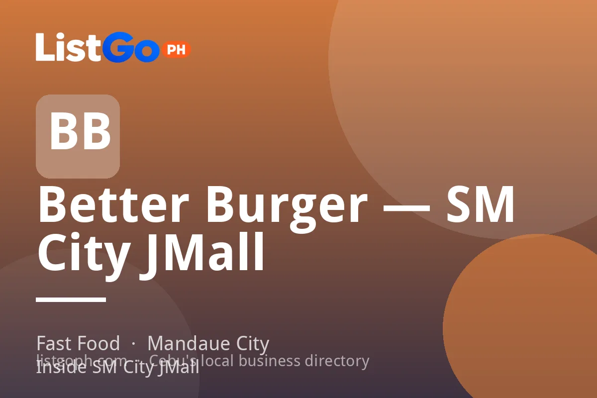 Better Burger — SM City JMall
