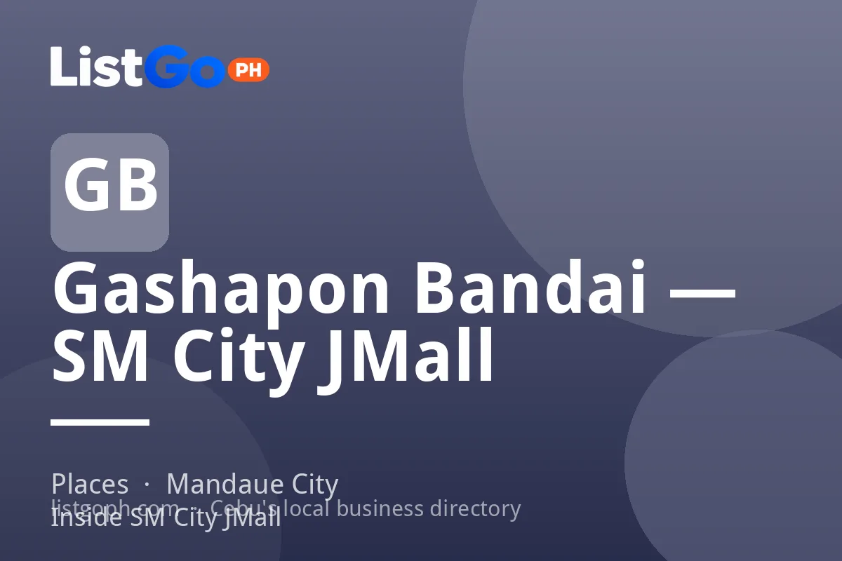 Gashapon Bandai — SM City JMall