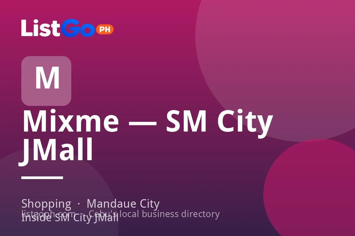 Mixme — SM City JMall