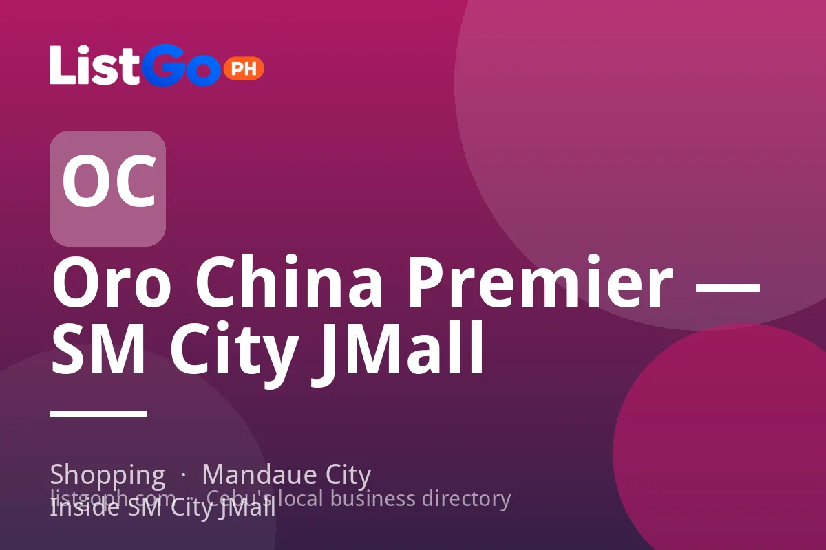 Oro China Premier — SM City JMall