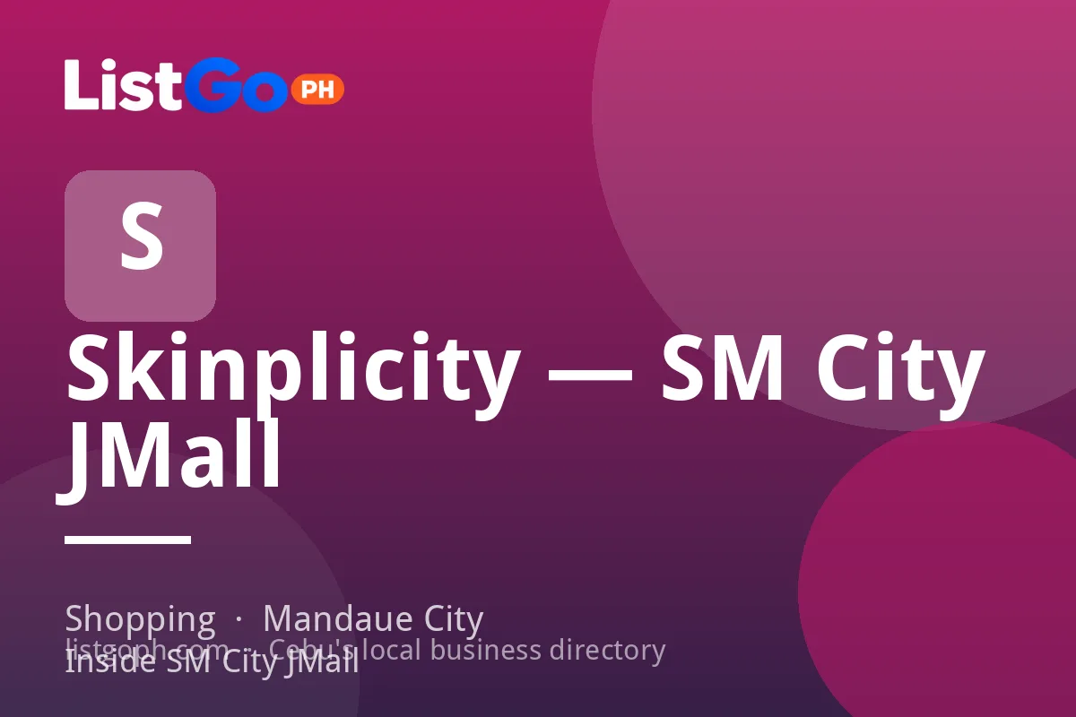 Skinplicity — SM City JMall