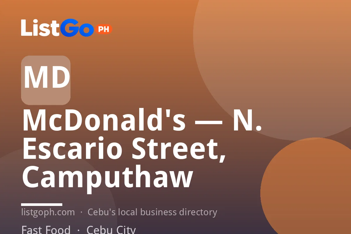 McDonald's — N. Escario Street, Camputhaw