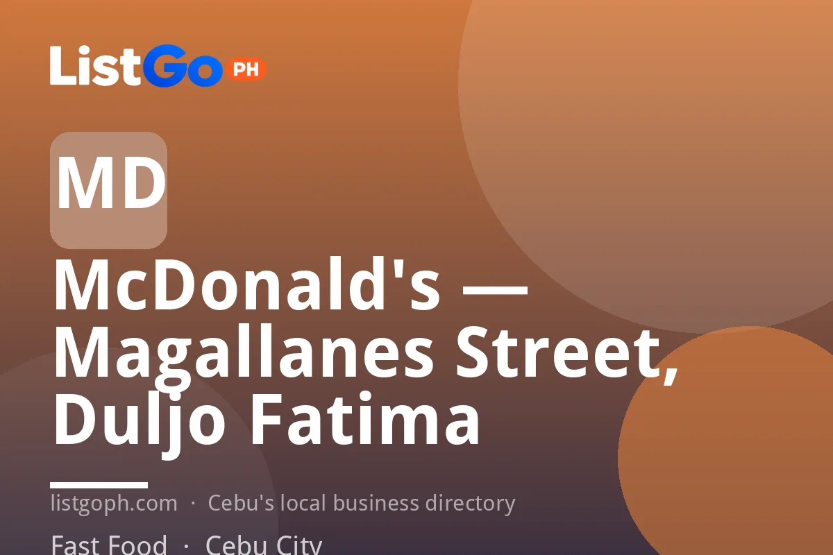 McDonald's — Magallanes Street, Duljo Fatima