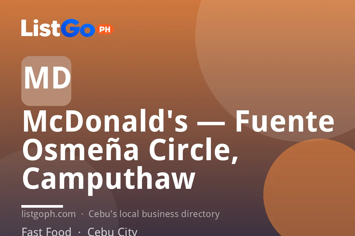 McDonald's — Fuente Osmeña Circle, Camputhaw