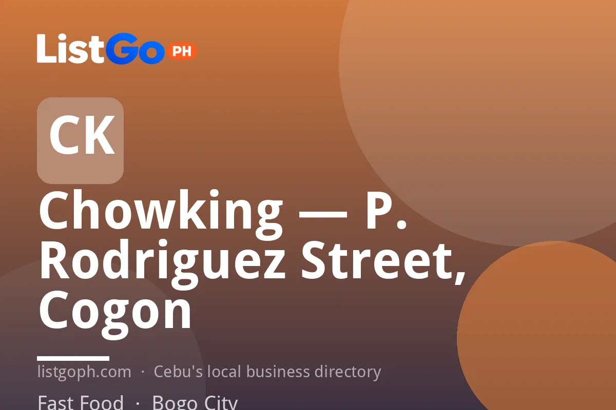 Chowking — P. Rodriguez Street, Cogon