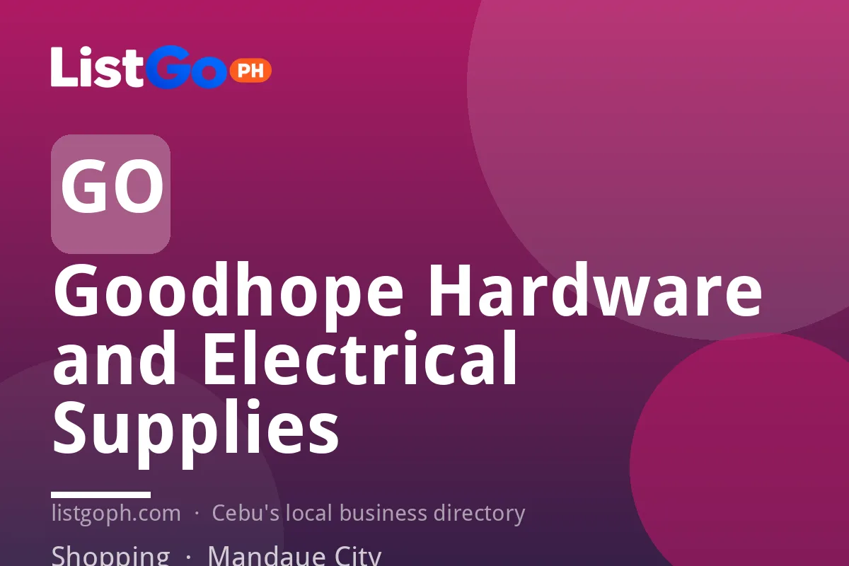 Goodhope Hardware and Electrical Supplies