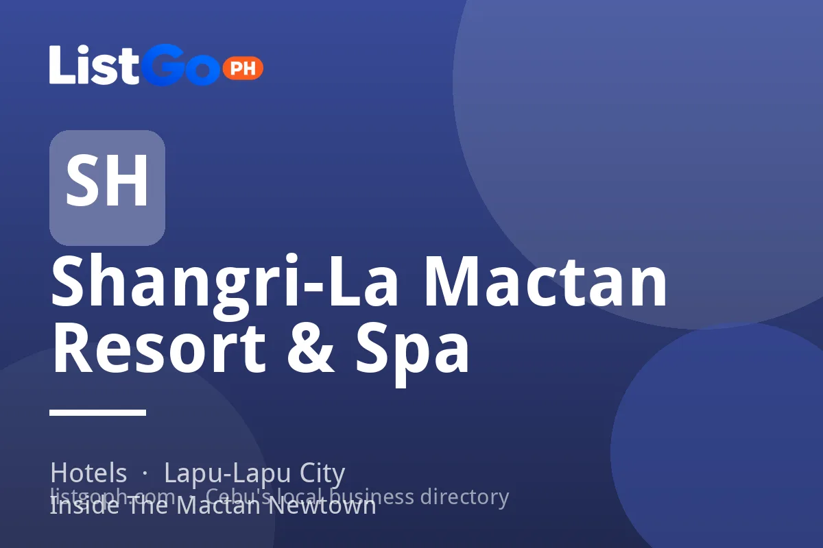Shangri-La Mactan Resort & Spa
