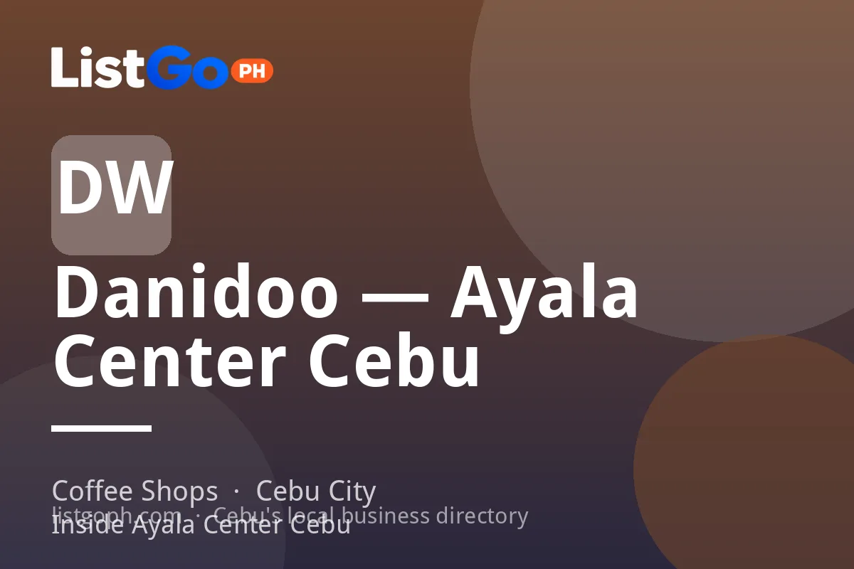 Danidoo  — Ayala Center Cebu