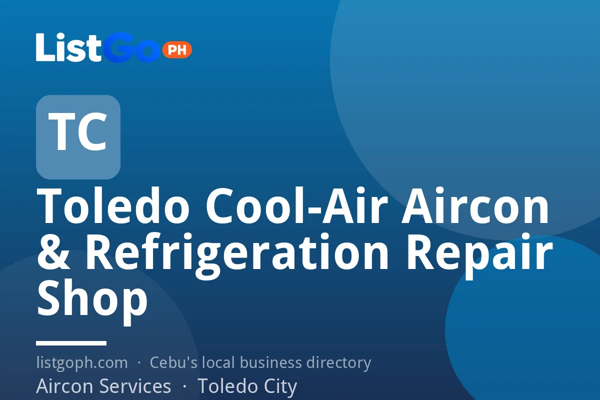 Toledo Cool-Air Aircon & Refrigeration Repair Shop