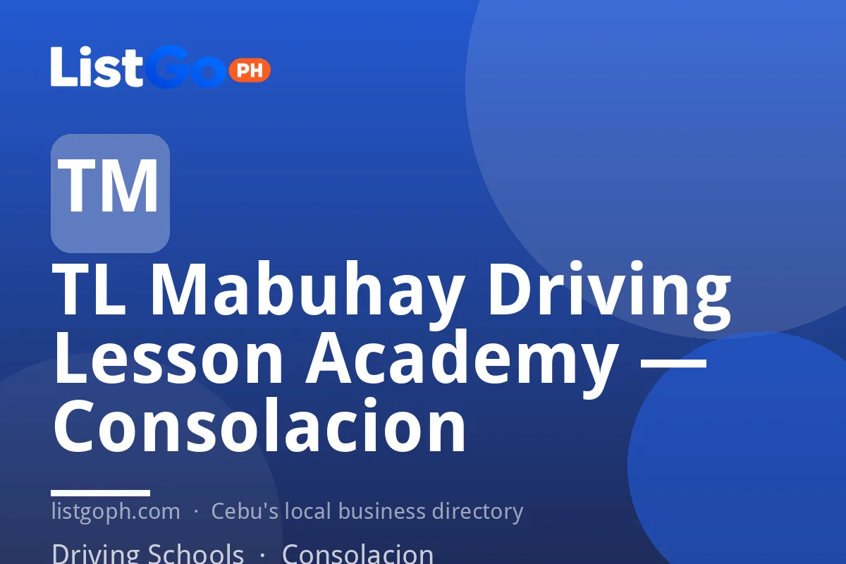 TL Mabuhay Driving Lesson Academy — Consolacion