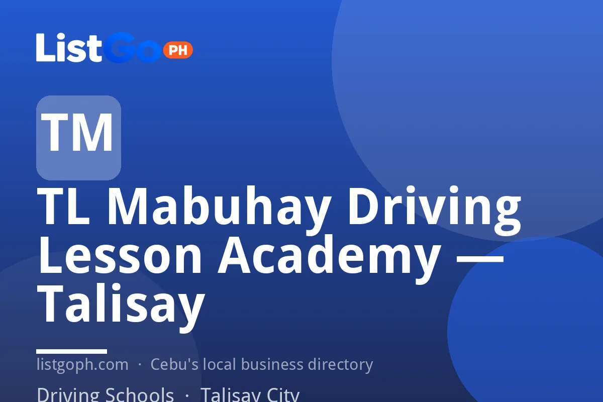 TL Mabuhay Driving Lesson Academy — Talisay