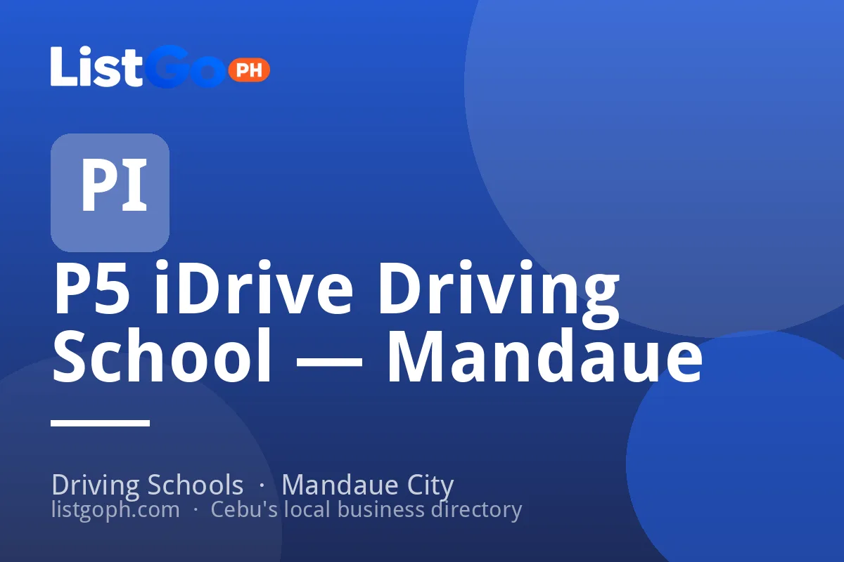 P5 iDrive Driving School — Mandaue