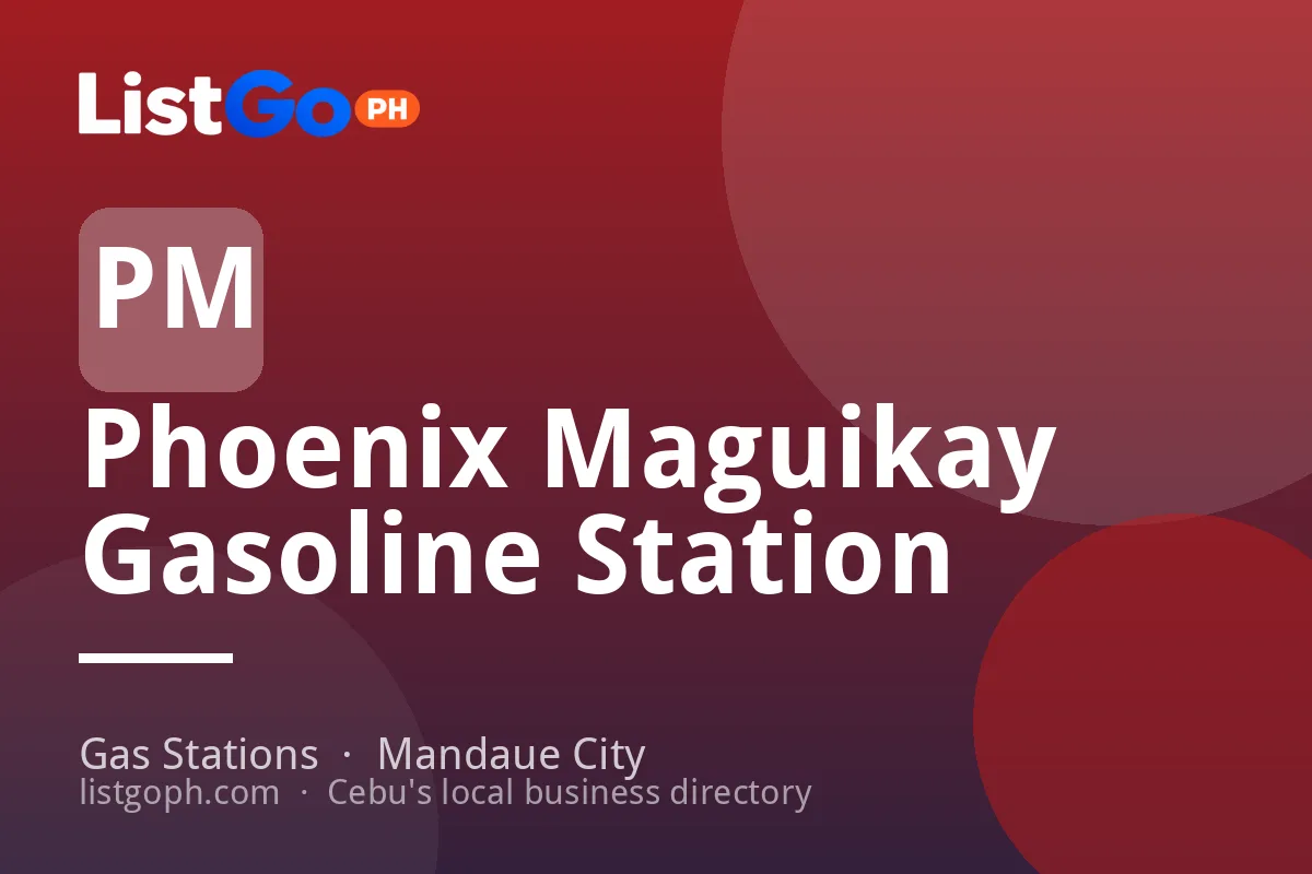 Phoenix Maguikay Gasoline Station