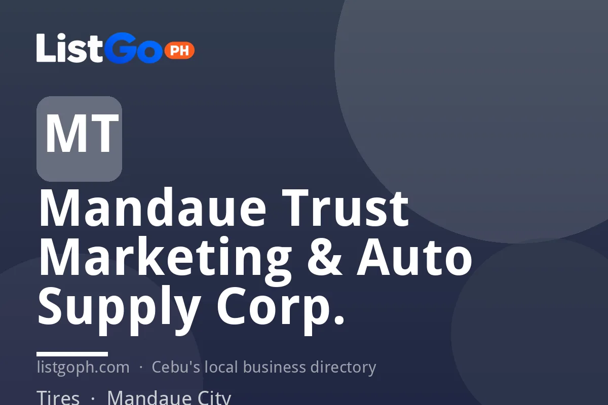 Mandaue Trust Marketing & Auto Supply Corp.