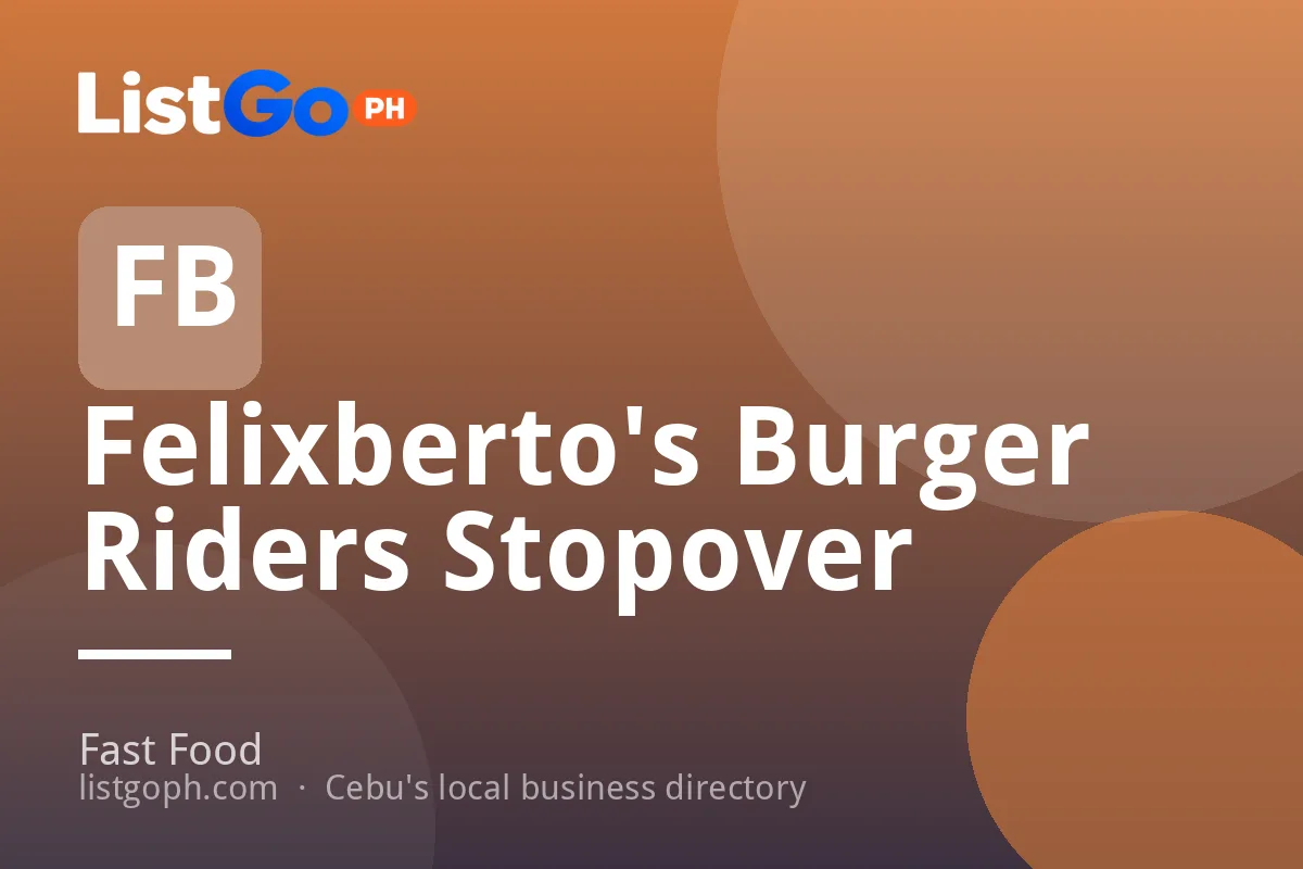 Felixberto's Burger Riders Stopover