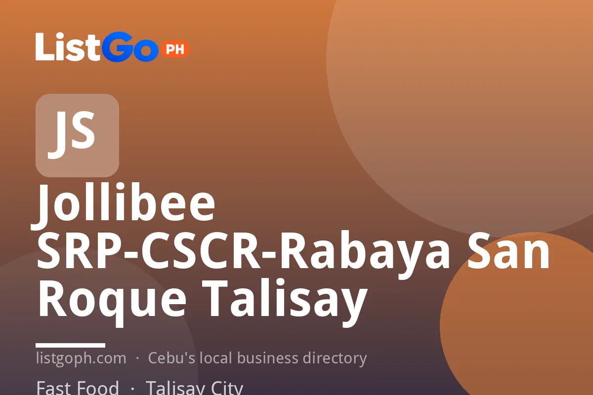 Jollibee SRP-CSCR-Rabaya San Roque Talisay