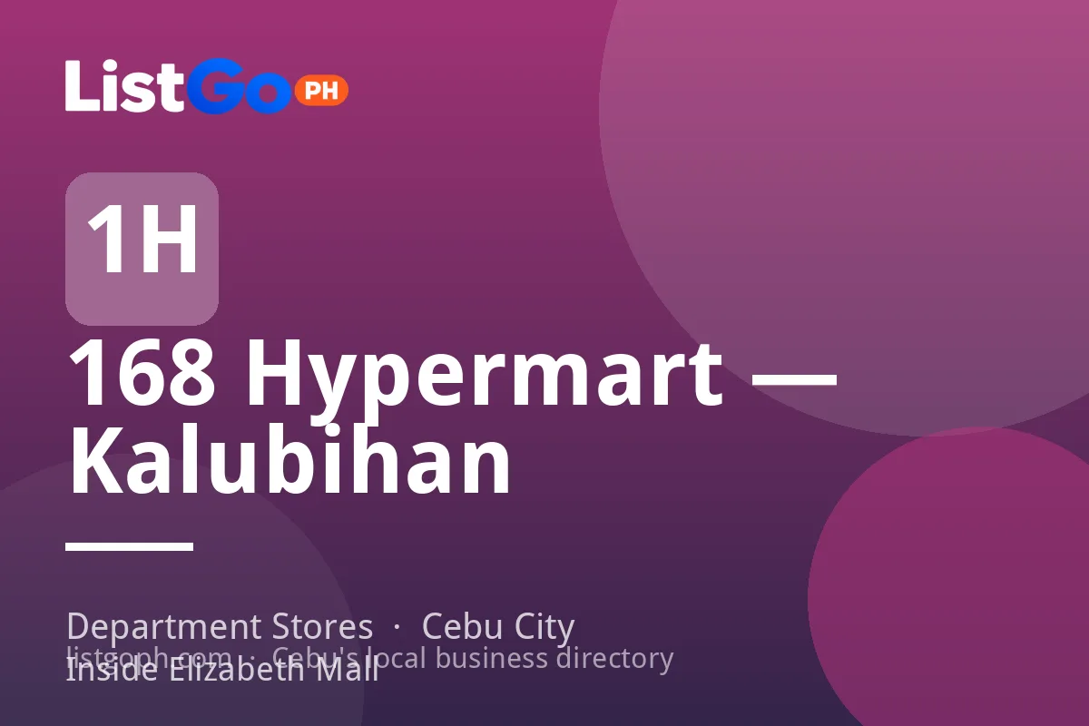 168 Hypermart — Kalubihan