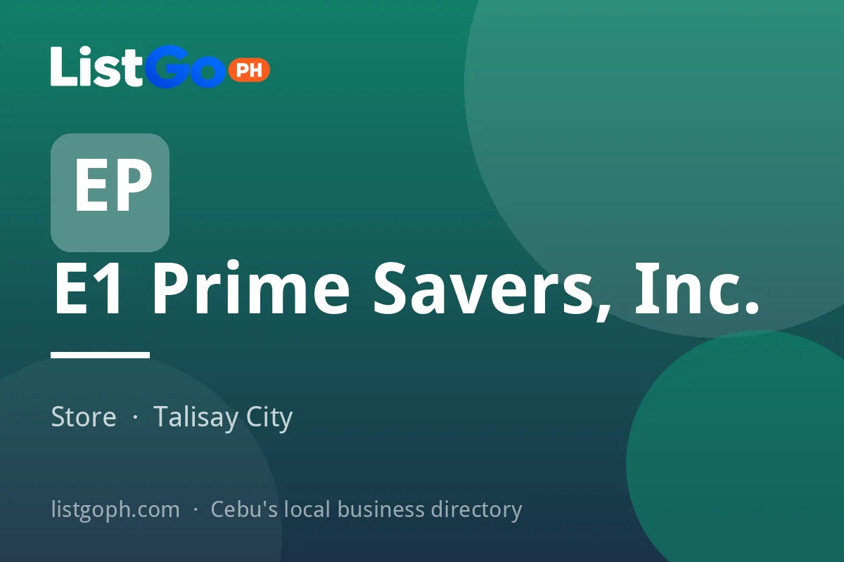 E1 Prime Savers, Inc.