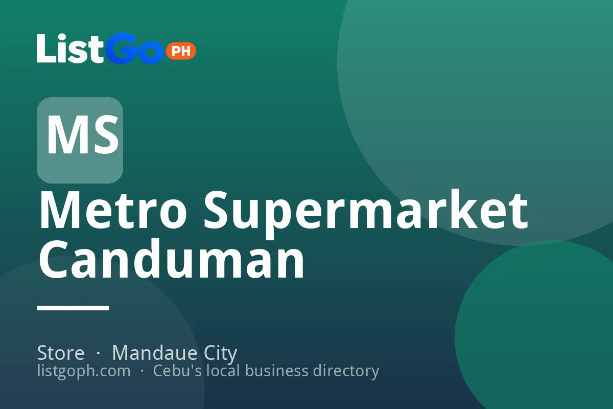 Metro Supermarket Canduman