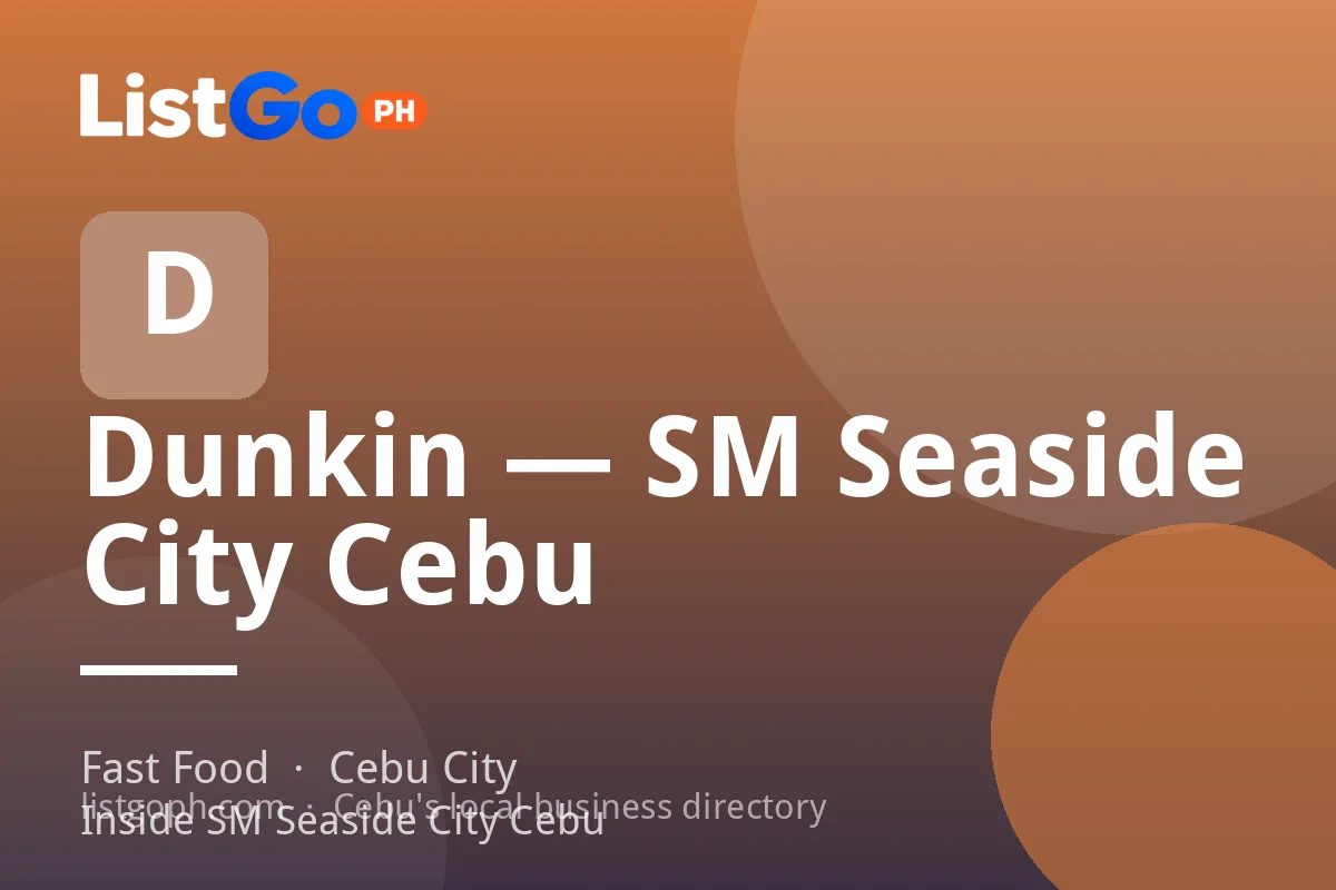 Dunkin — SM Seaside City Cebu
