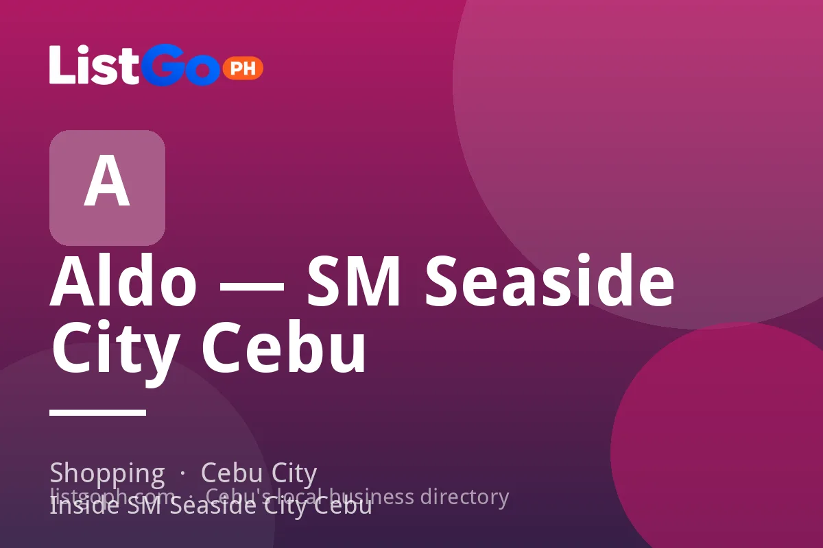 Aldo — SM Seaside City Cebu